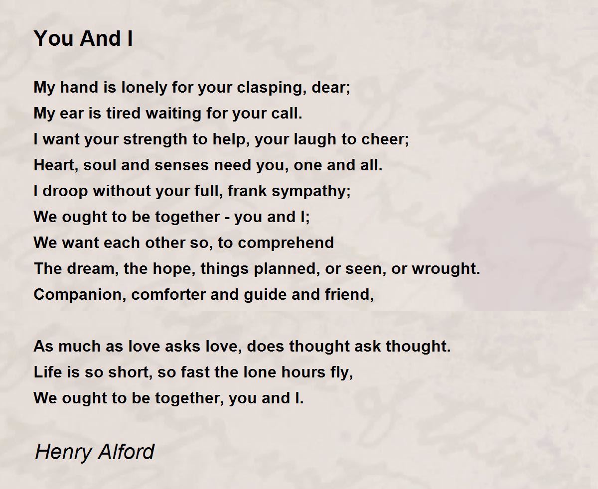 You And I By Henry Alford You And I Poem