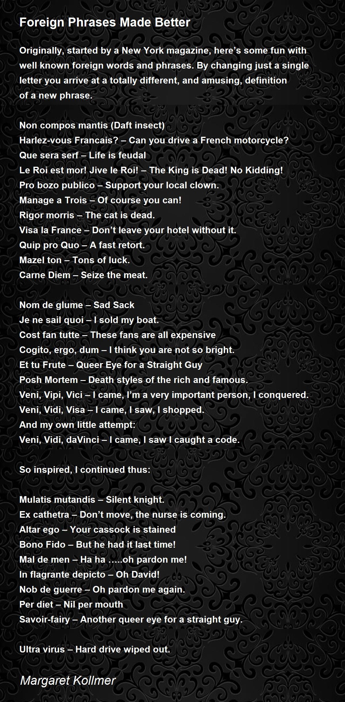 Foreign Phrases Made Better Foreign Phrases Made Better Poem by