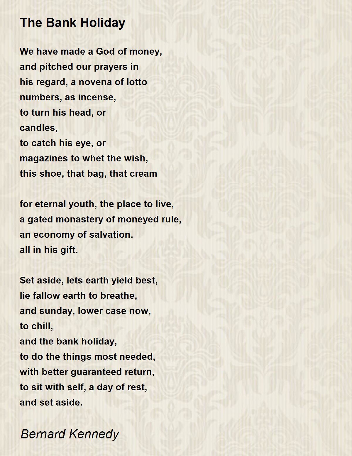 The Bank Holiday by Bernard Kennedy - The Bank Holiday Poem The Bank Holiday by Bernard Kennedy - The Bank Holiday Poem