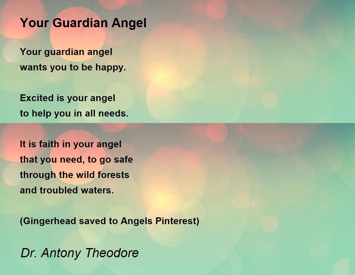 Your Guardian Angel Your Guardian Angel Poem by Dr. Antony Theodore