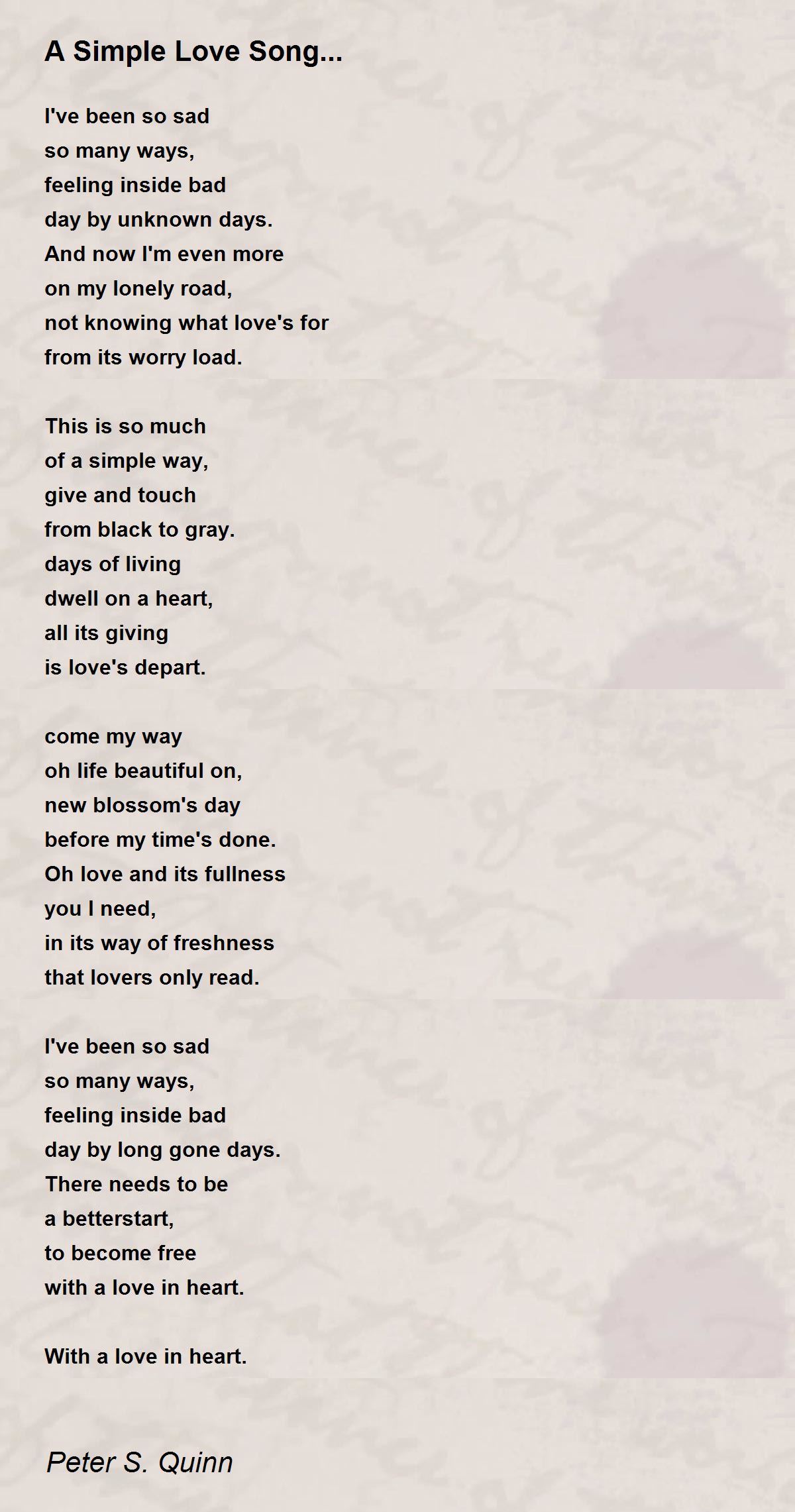 A Simple Love Song... by Peter S. Quinn A Simple Love Song... Poem