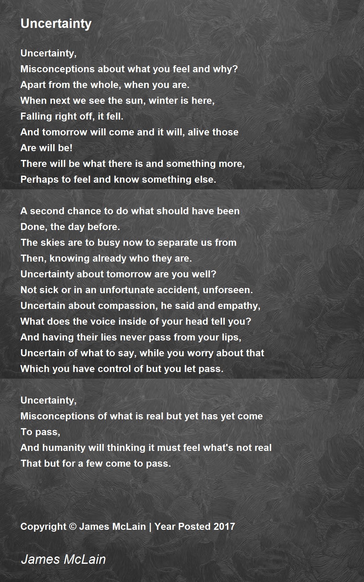 Uncertainty Poem by James McLain Poem Hunter