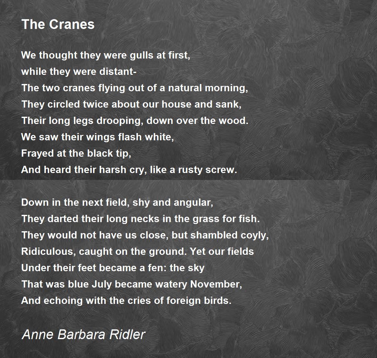 The Cranes The Cranes Poem by Anne Barbara Ridler