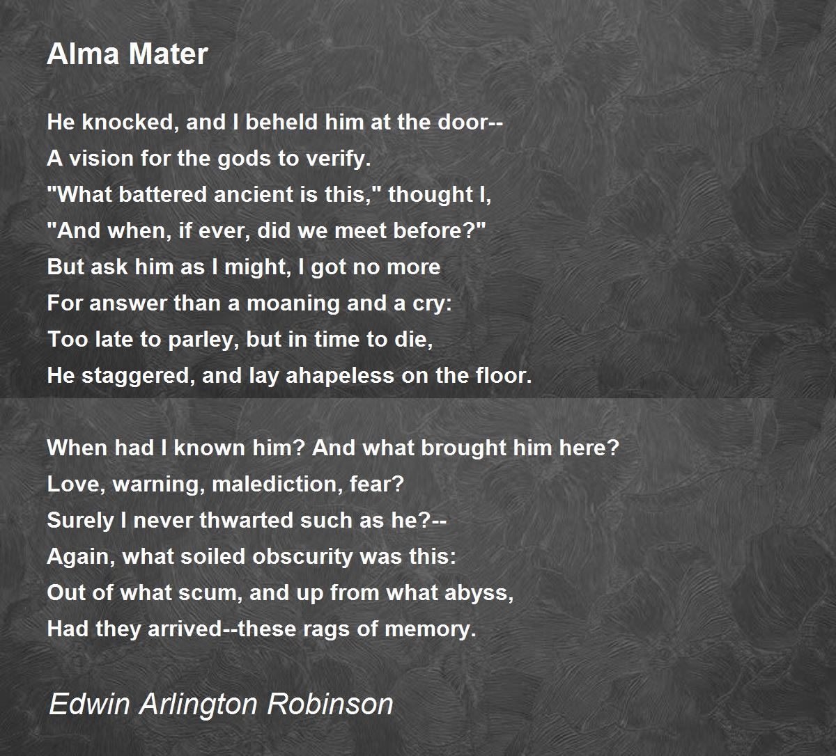 Alma Mater by Edwin Arlington Robinson - Alma Mater Poem
