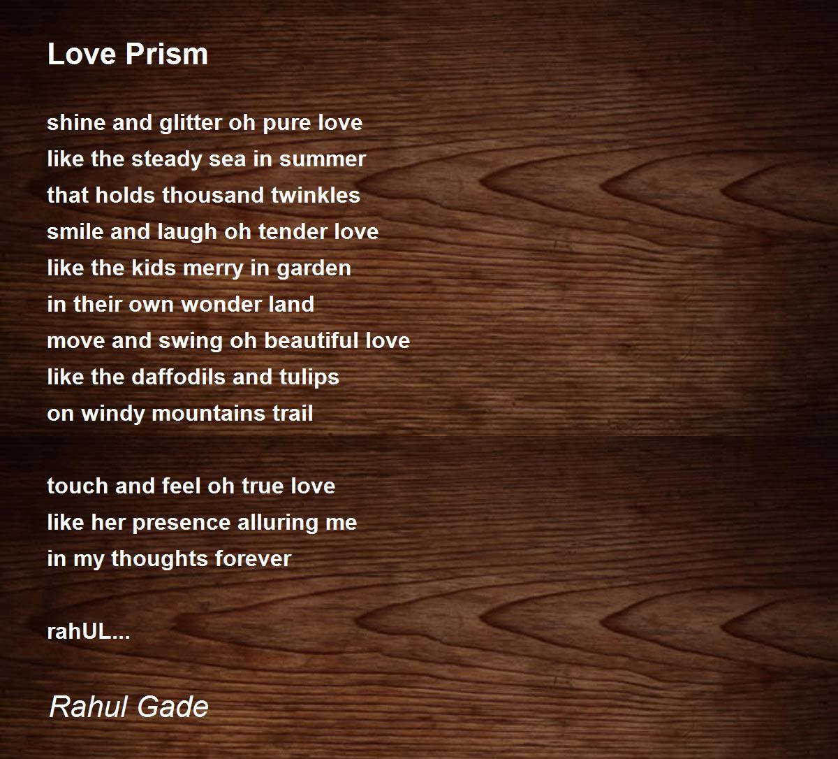 Love Prism Love Prism Poem by Rahul Gade