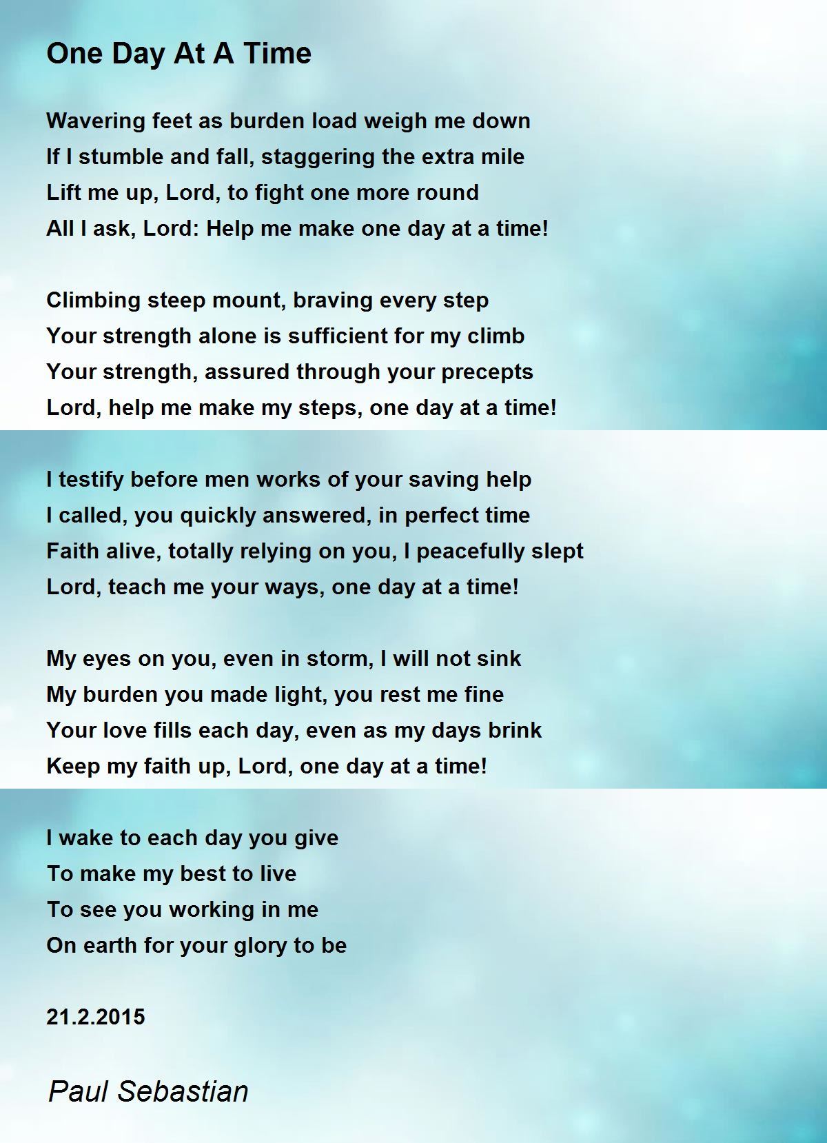 One Day At A Time by Paul Sebastian - One Day At A Time Poem