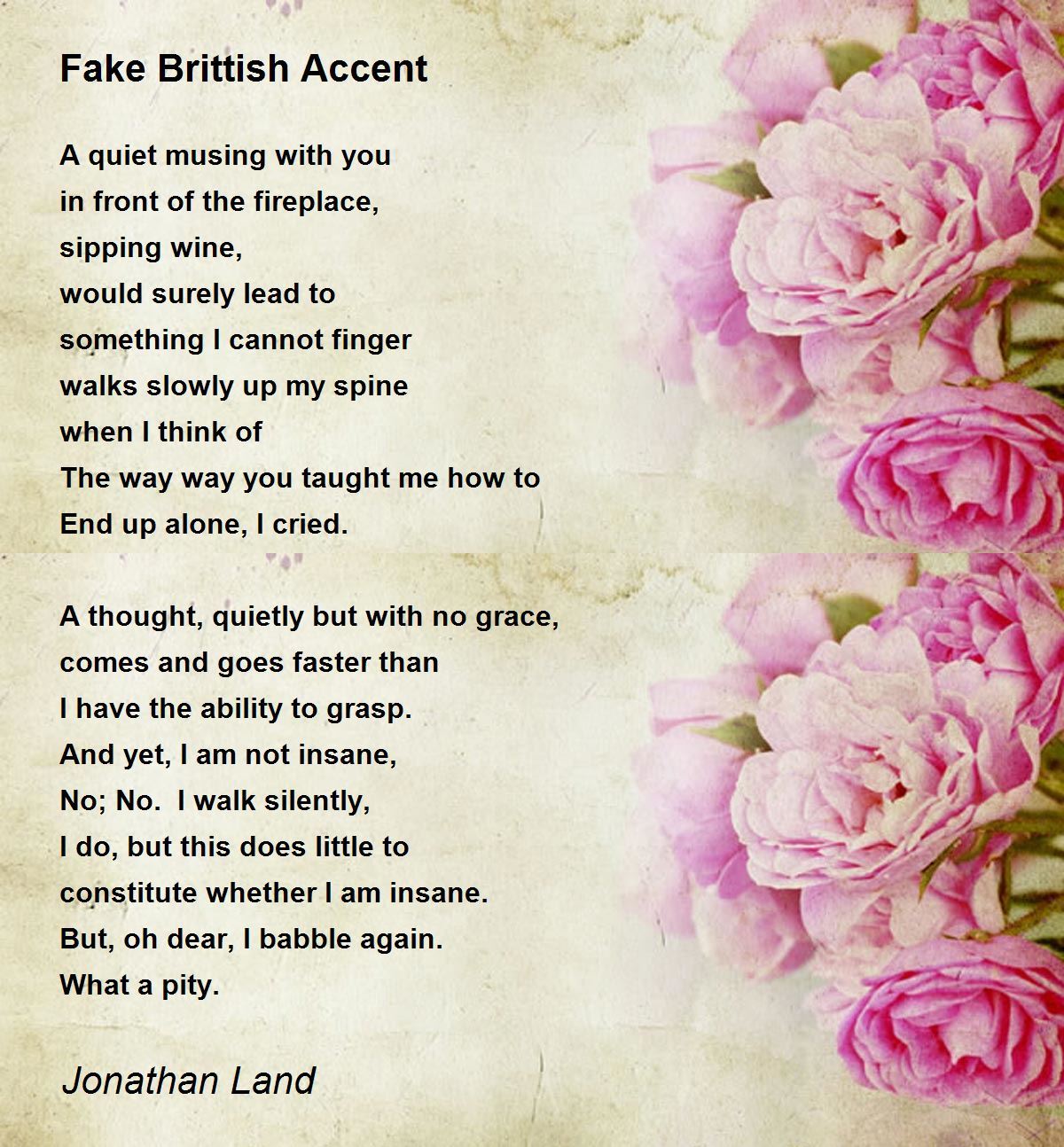 Fake Brittish Accent - Fake Brittish Accent Poem by Jonathan Land