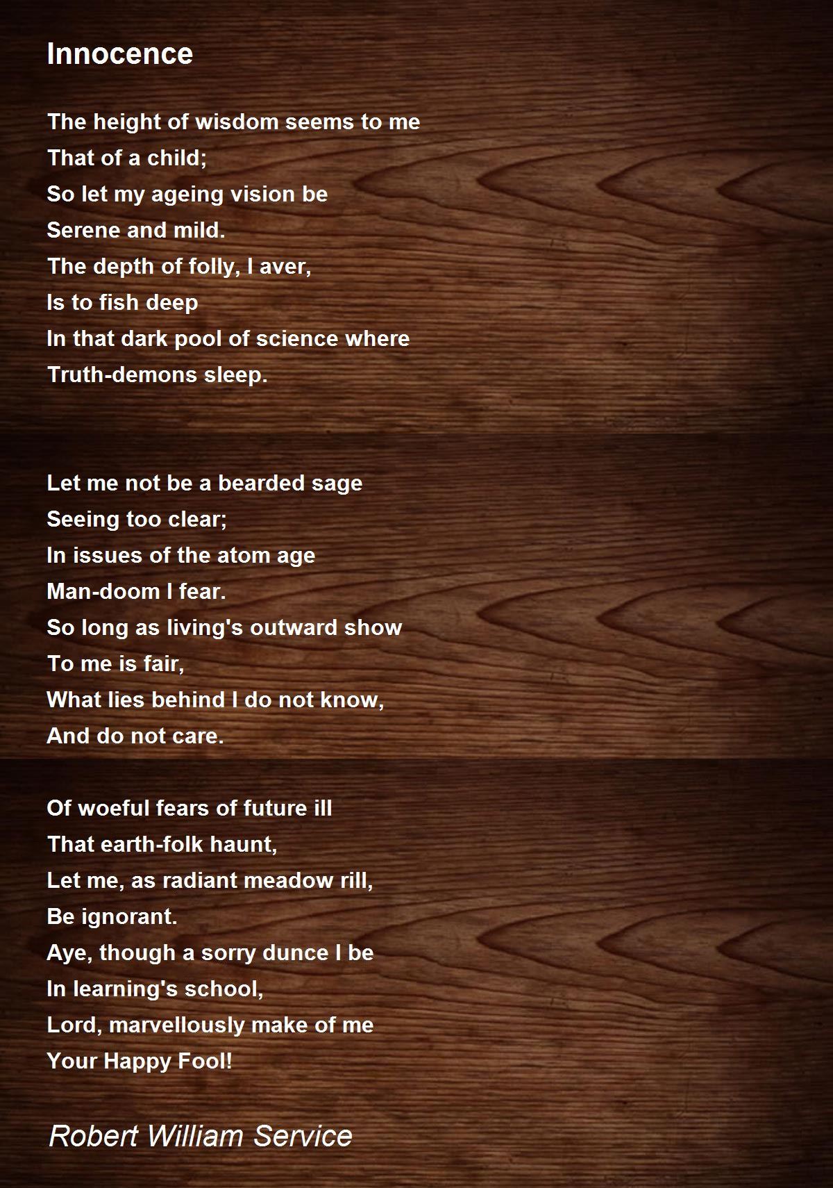 Innocence Poem by Robert William Service - Poem Hunter