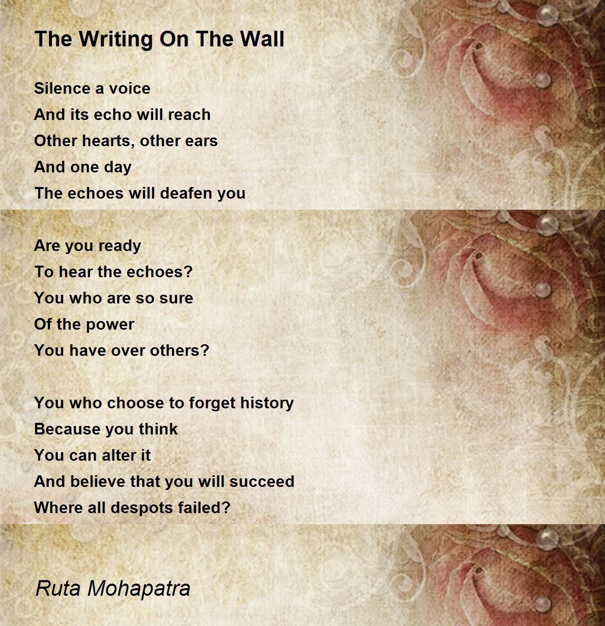 The Writing On The Wall The Writing On The Wall Poem by Ruta Mohapatra