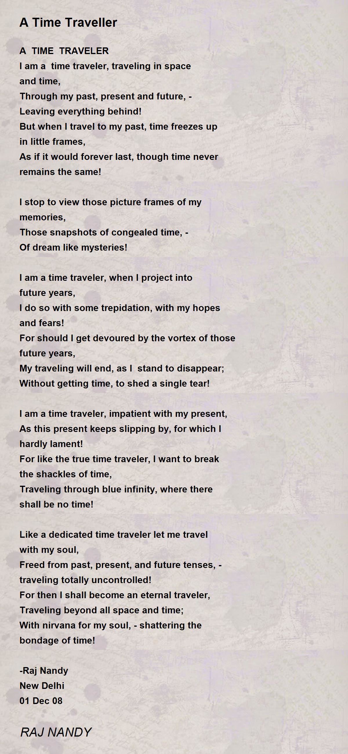 A Time Traveller Poem by RAJ NANDY Poem Hunter