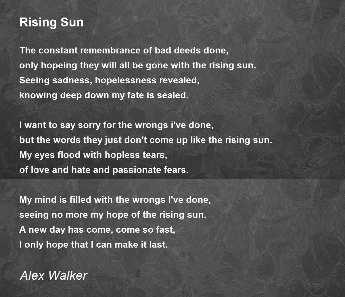 Rising Sun Rising Sun Poem by Alex Walker