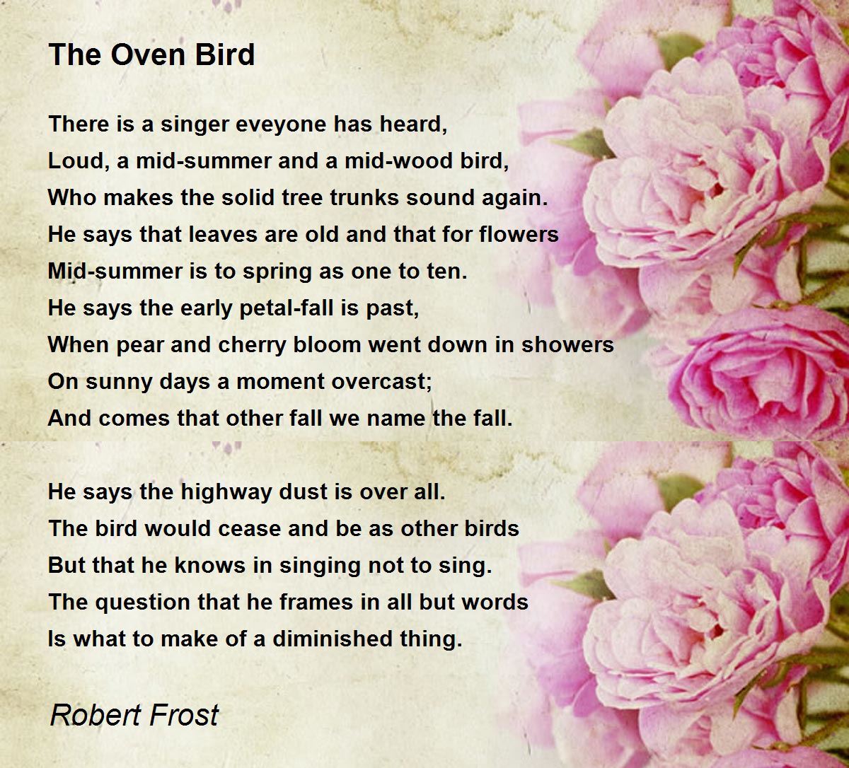 The Oven Bird Poem by Robert Frost - Poem Hunter