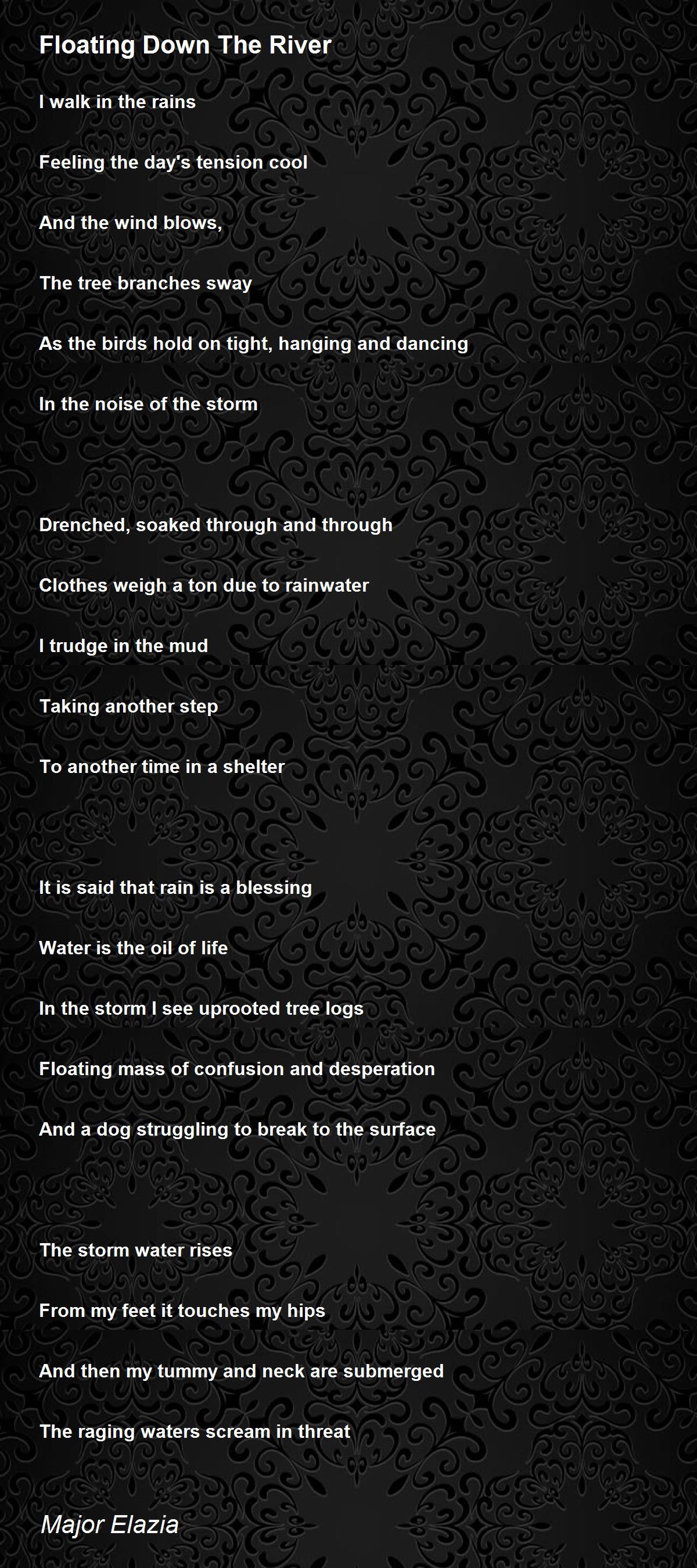 Floating Down The River Floating Down The River Poem by Major Elazia