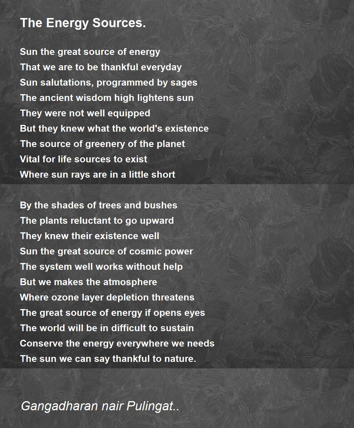 The Energy Sources. The Energy Sources. Poem by Gangadharan nair