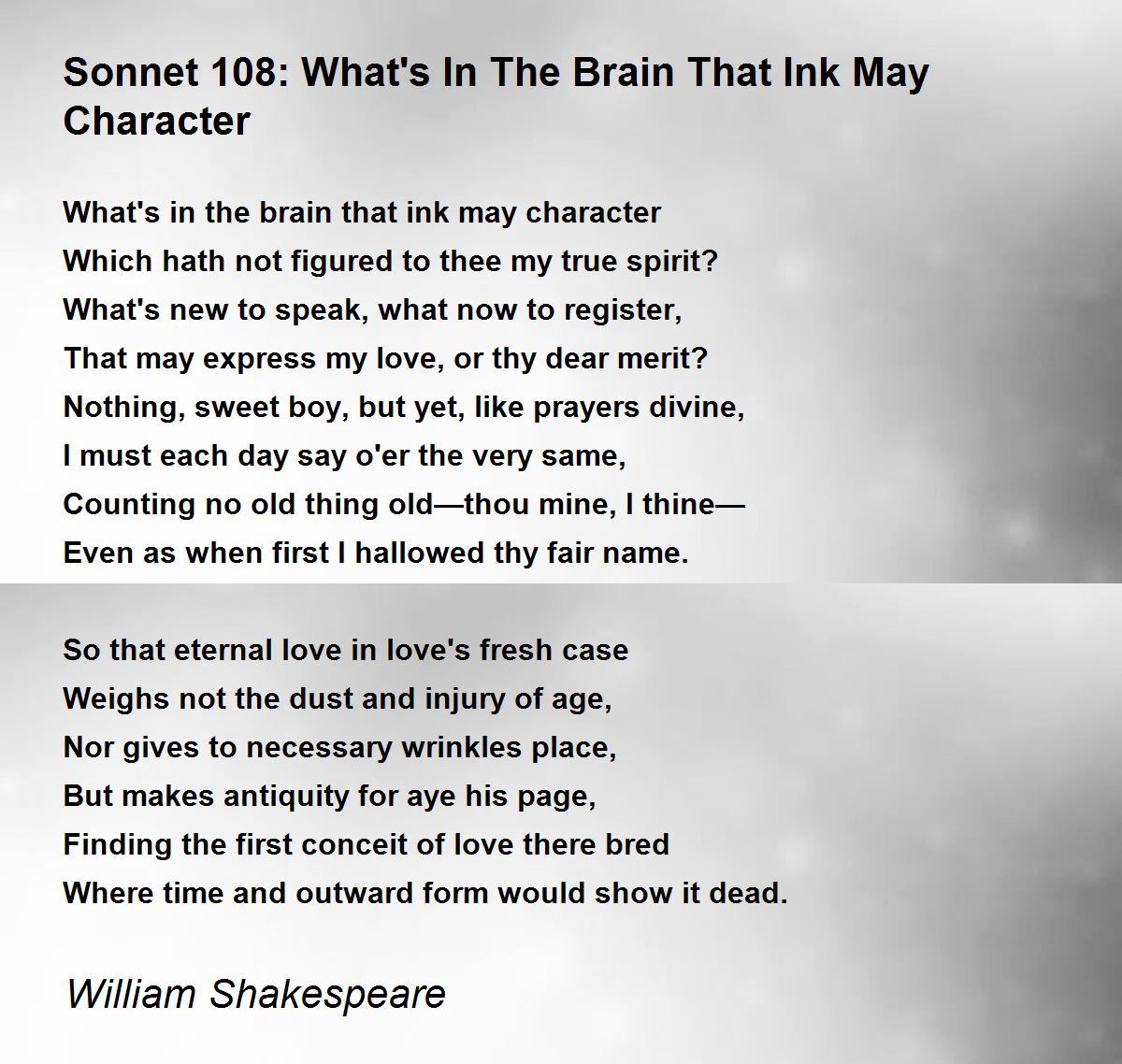 Sonnet 108: What's In The Brain That Ink May Character 