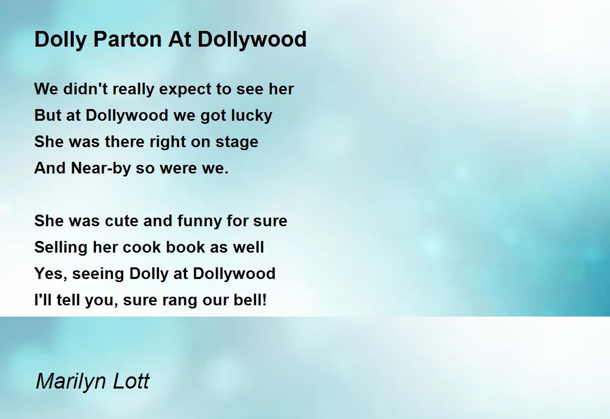 Dolly Parton At Dollywood Dolly Parton At Dollywood Poem by Marilyn Lott