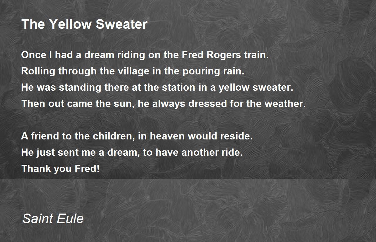The Yellow Sweater The Yellow Sweater Poem by Saint Eule