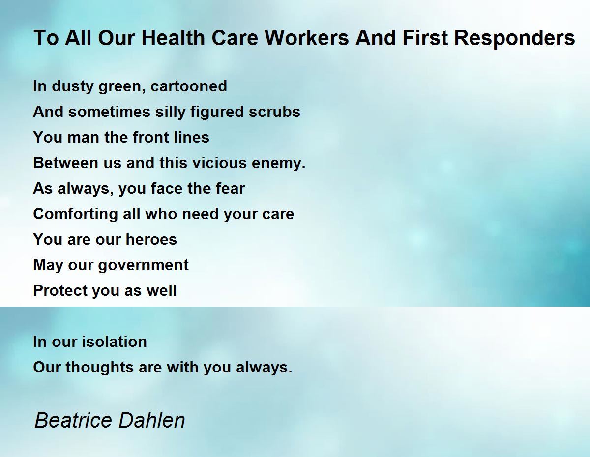 To All Our Health Care Workers And First Responders To All Our Health