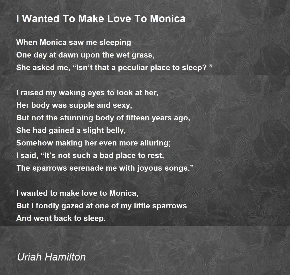 I Wanted To Make Love To Monica by Uriah Hamilton I Wanted To Make