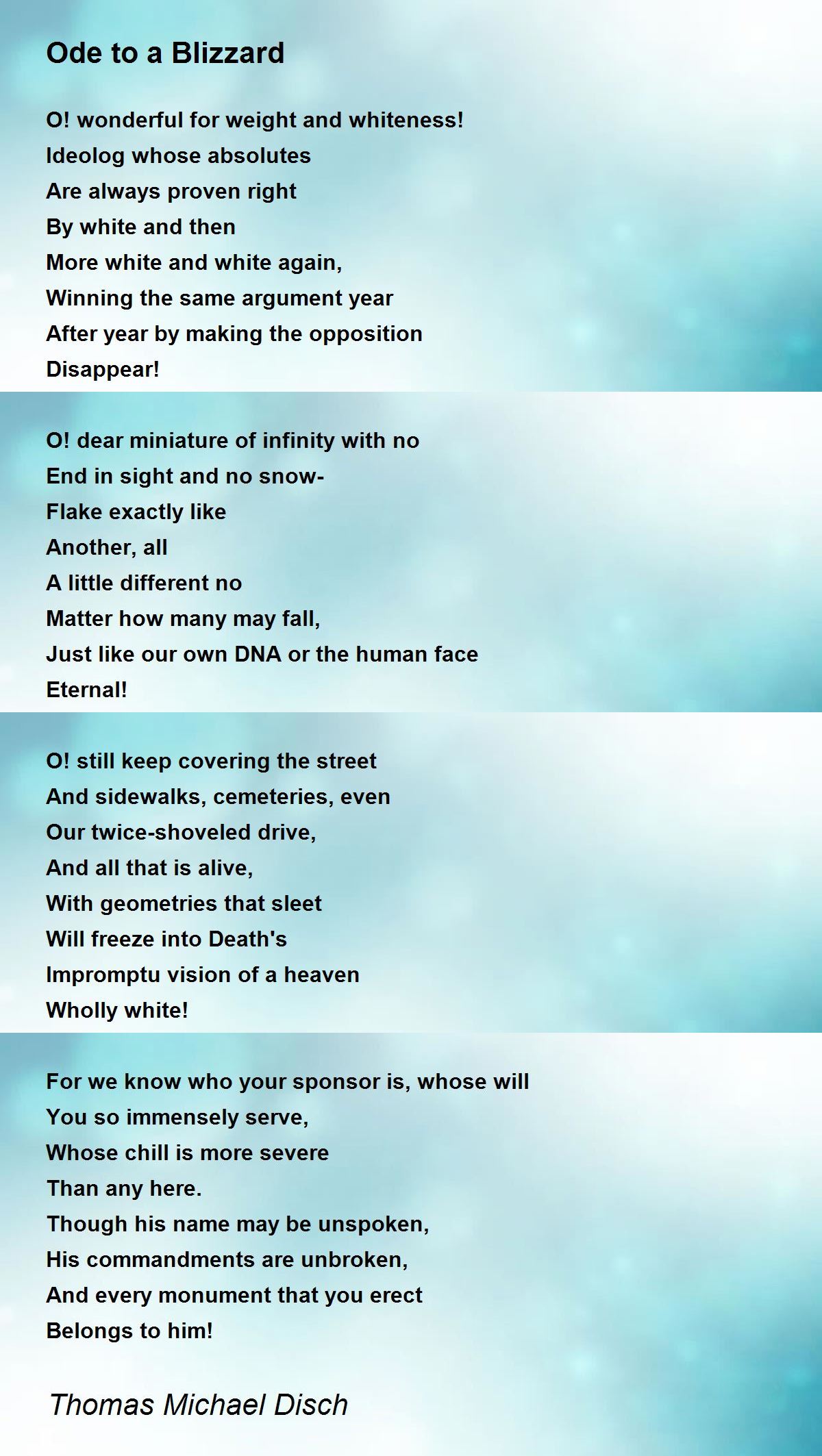 Ode to a Blizzard Ode to a Blizzard Poem by Thomas Michael Disch