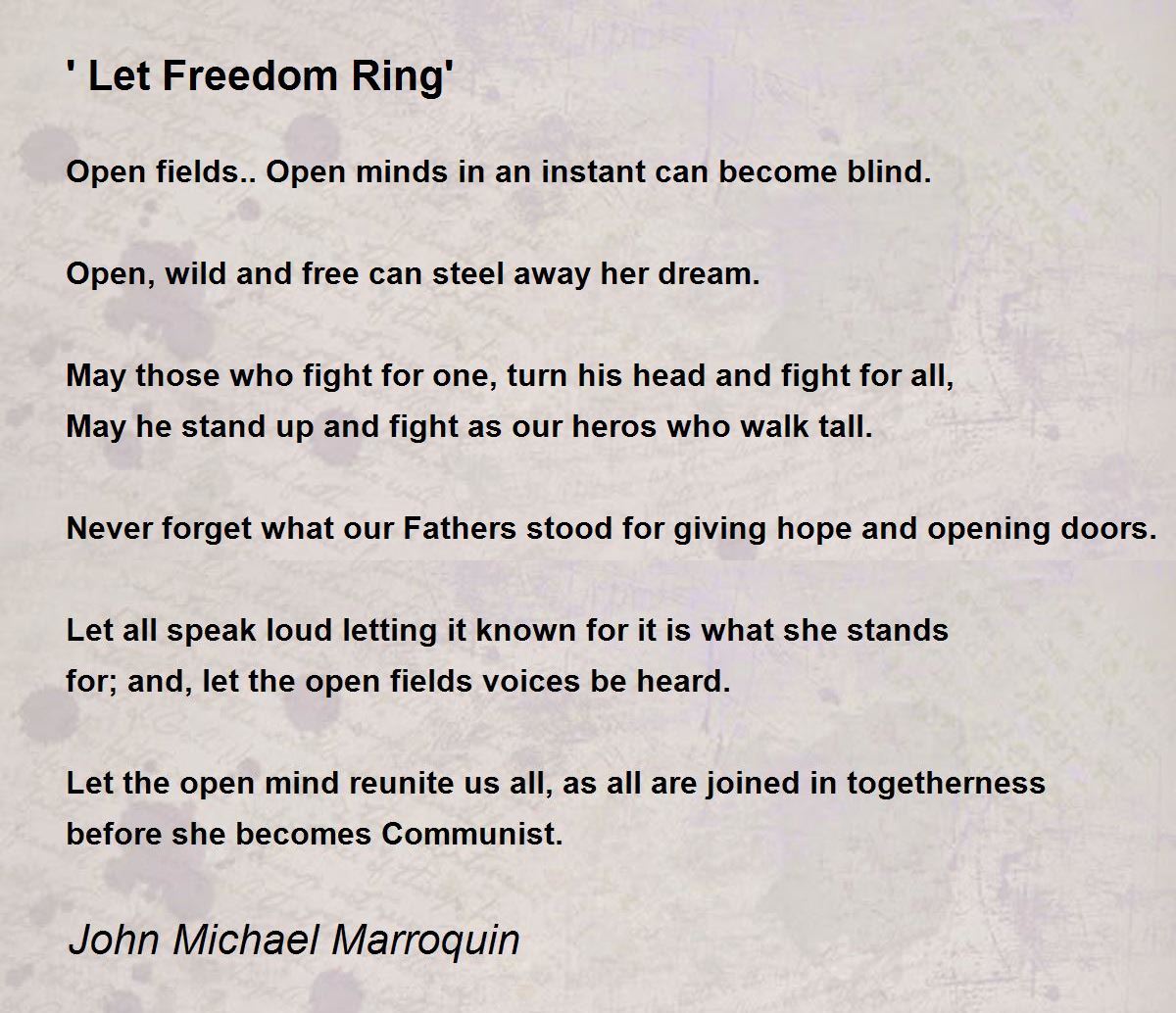 ' Let Freedom Ring' ' Let Freedom Ring' Poem by John Michael Marroquin