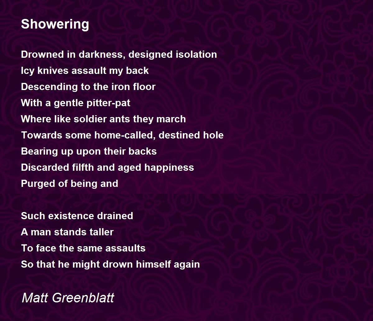 Showering by Matt Greenblatt Showering Poem