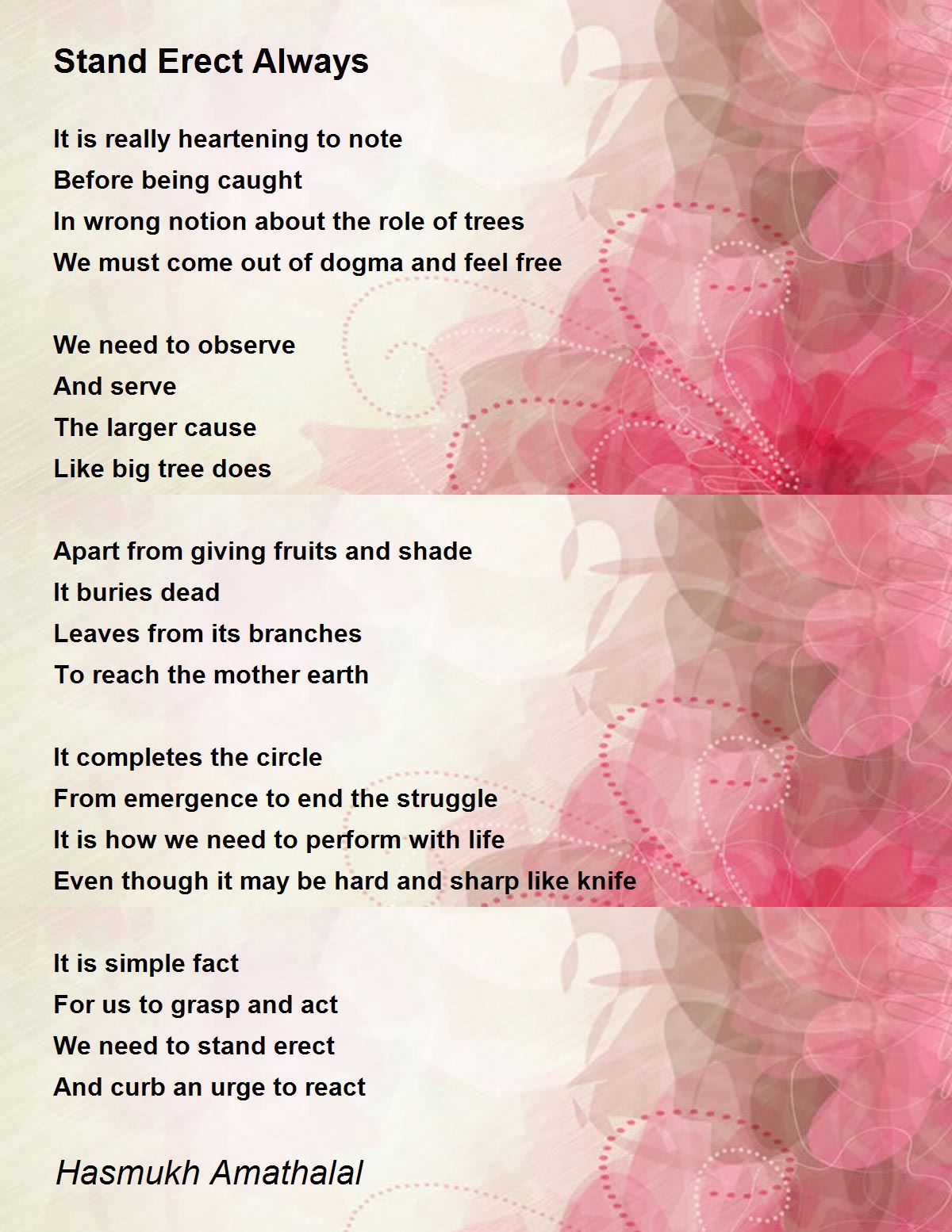 Stand Erect Always by Mehta Hasmukh Amathalal Stand Erect Always Poem