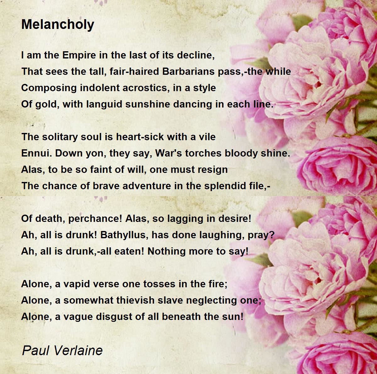 Melancholy Melancholy Poem by Paul Verlaine
