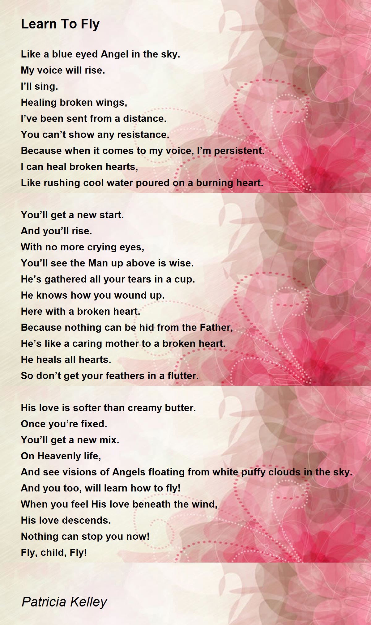 Learn To Fly by Patricia Kelley Learn To Fly Poem