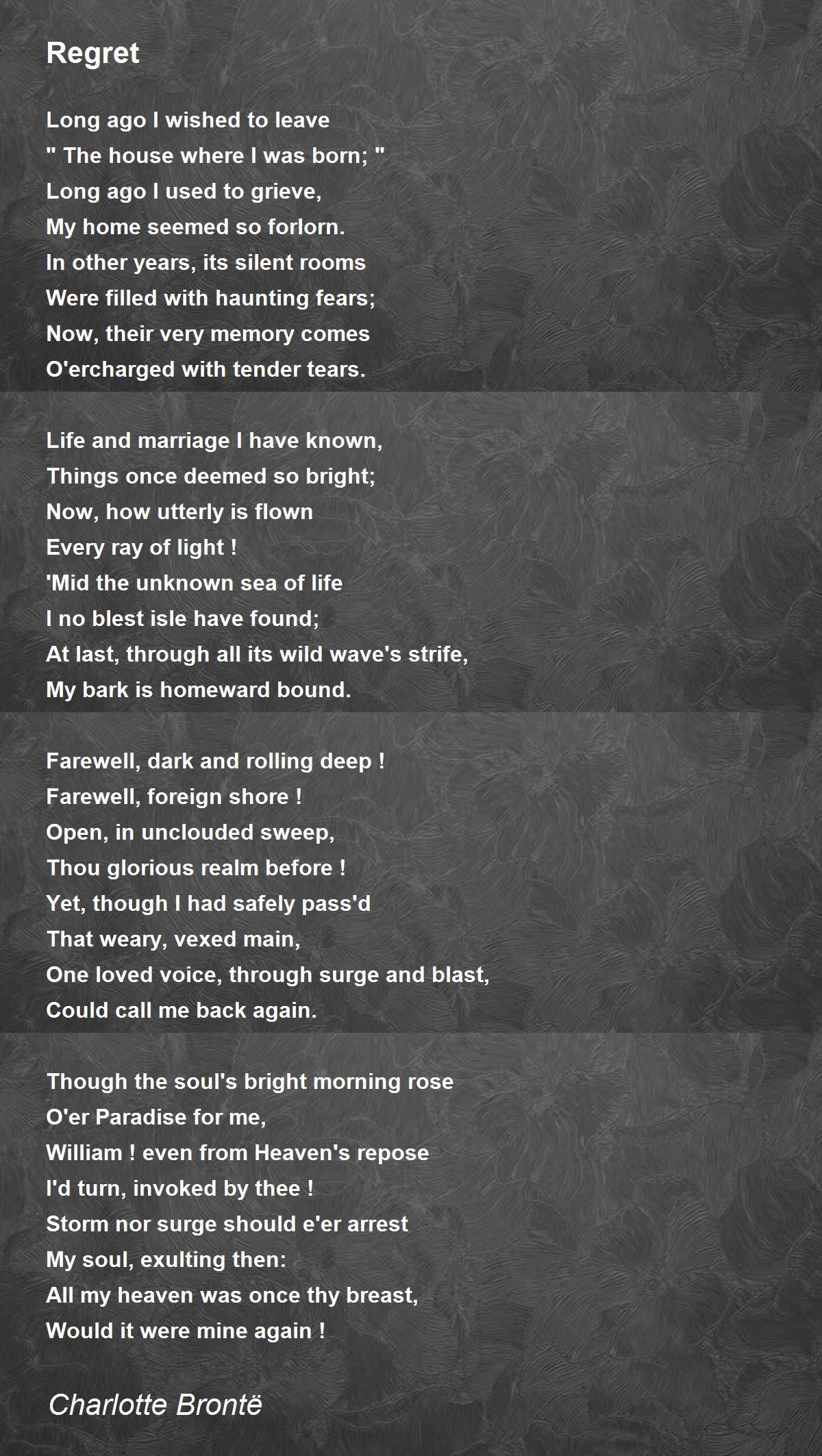 Regret Poem by Charlotte Brontë - Poem Hunter