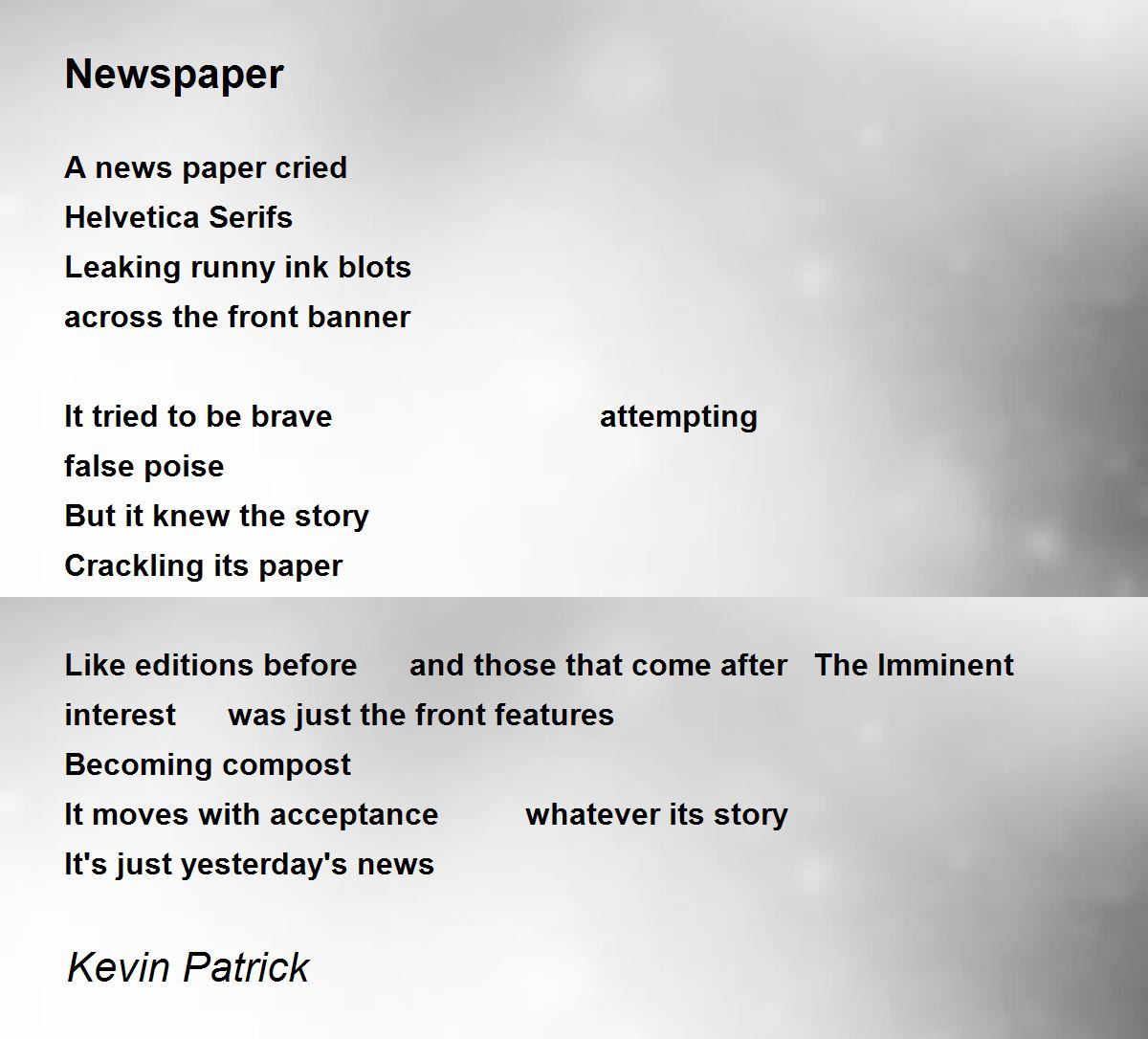 Newspaper Newspaper Poem by Kevin Patrick