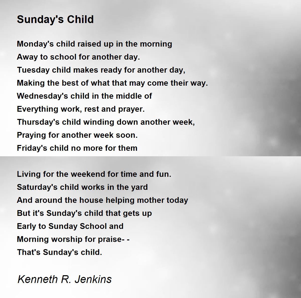 Sunday's Child Sunday's Child Poem by R Jenkins