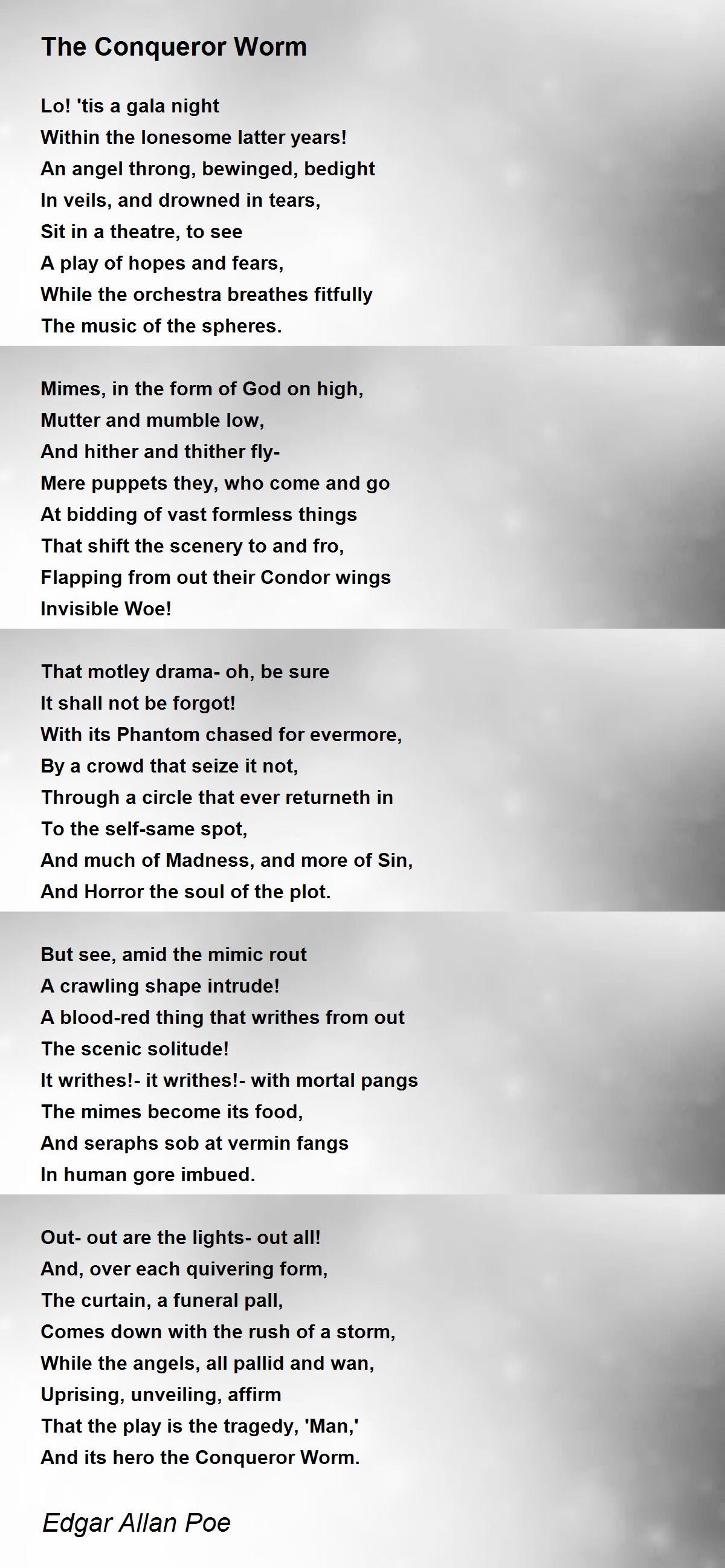 The Conqueror Worm Poem by Edgar Allan Poe - Poem Hunter