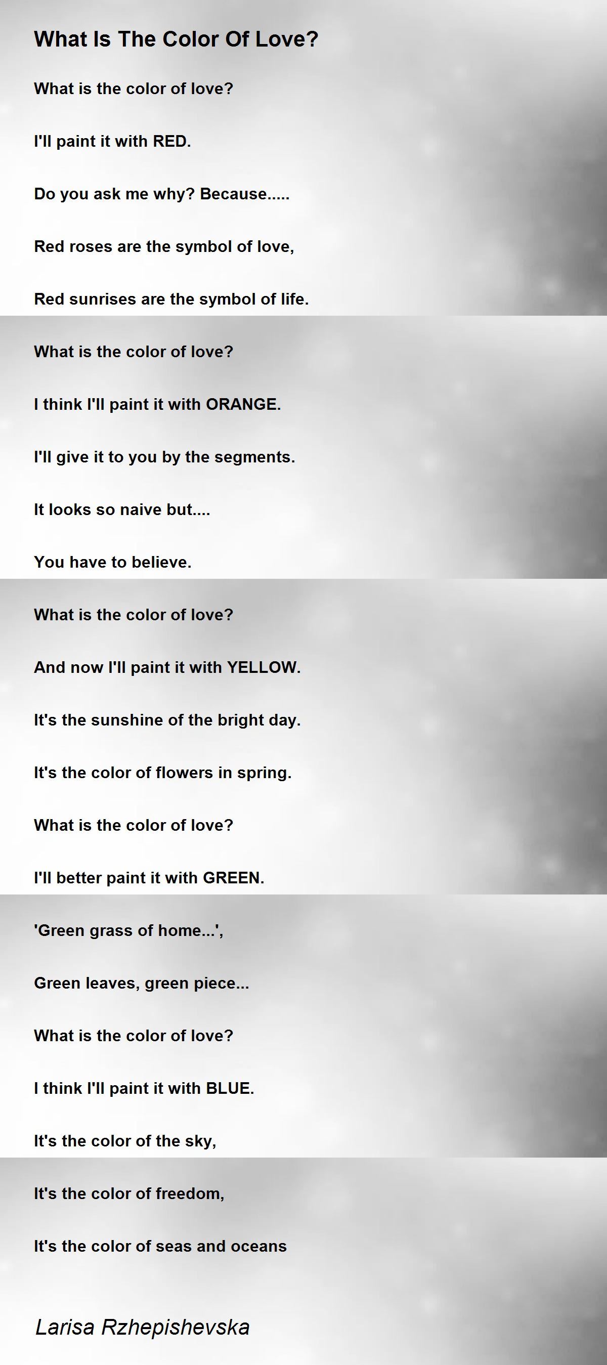 What Is The Color Of Love? Poem by Larisa Rzhepishevska Poem Hunter