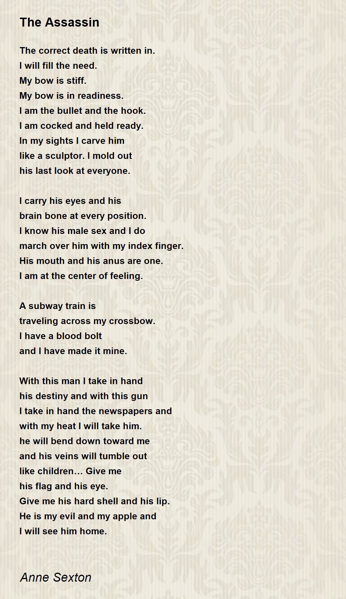 The Assassin Poem by Anne Sexton - Poem Hunter