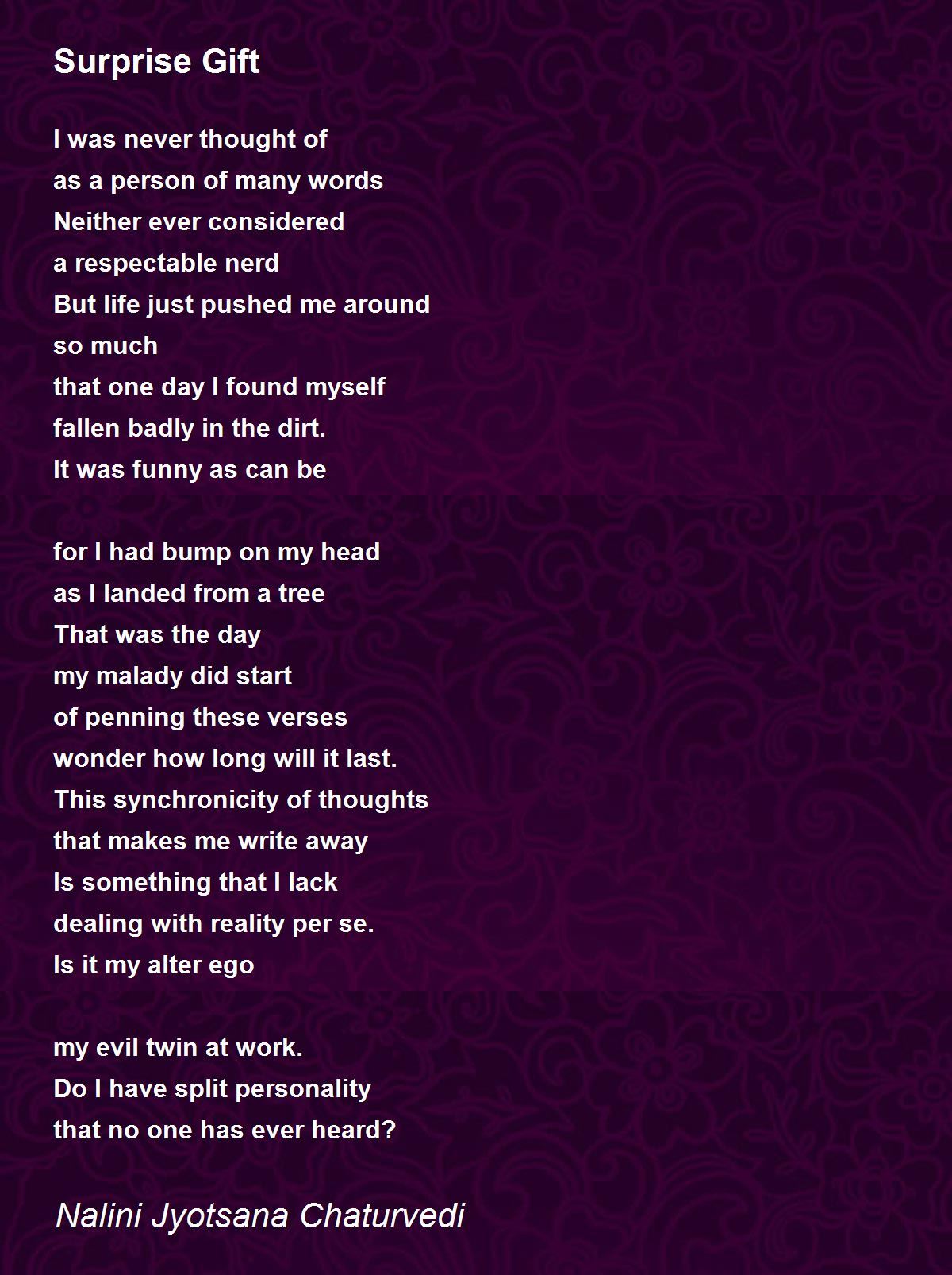 Surprise Gift Poem by Nalini Jyotsana Chaturvedi - Poem Hunter