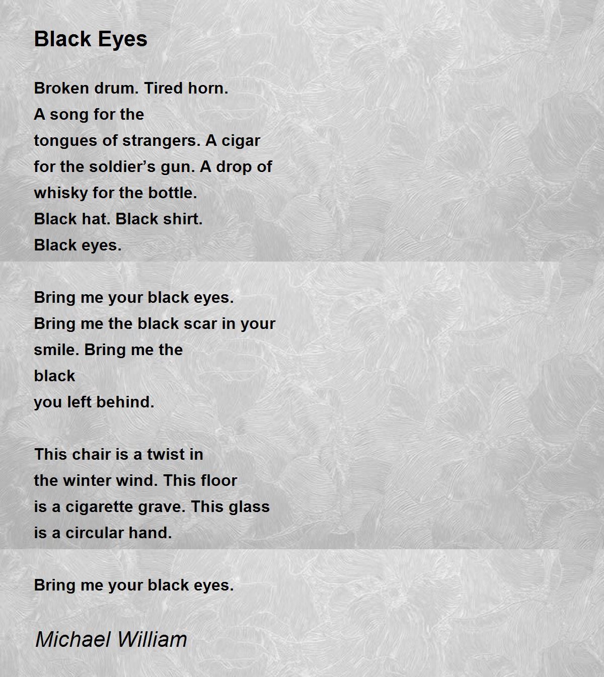 Black Eyes Black Eyes Poem by Michael William