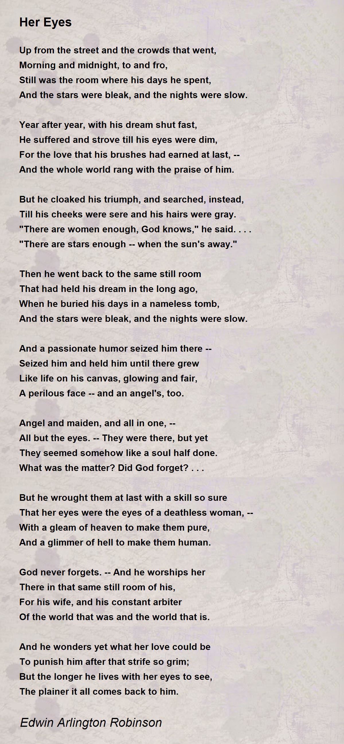 Her Eyes Her Eyes Poem by Edwin Arlington Robinson