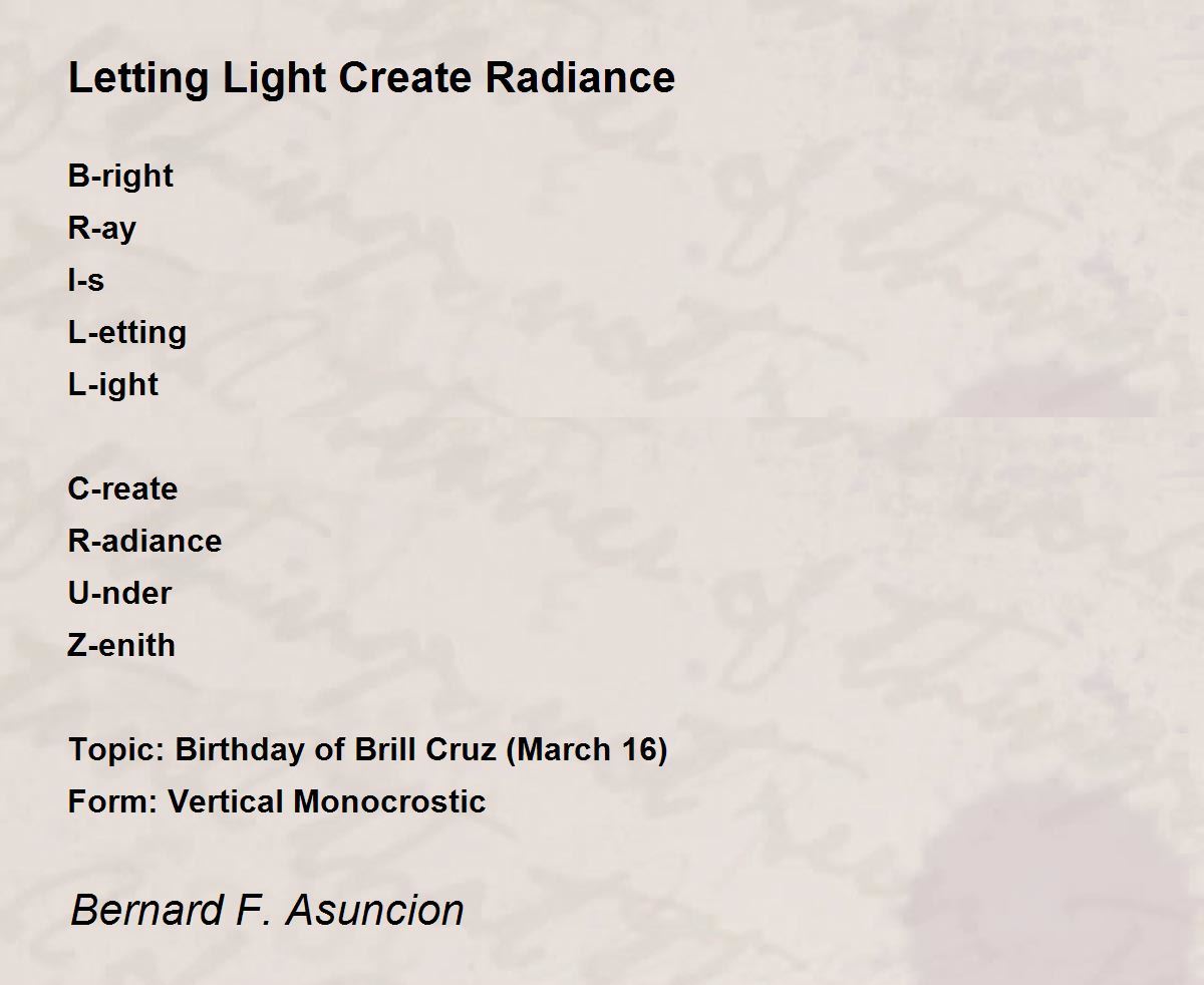 Letting Light Create Radiance Poem by Bernard F. Asuncion Poem Hunter