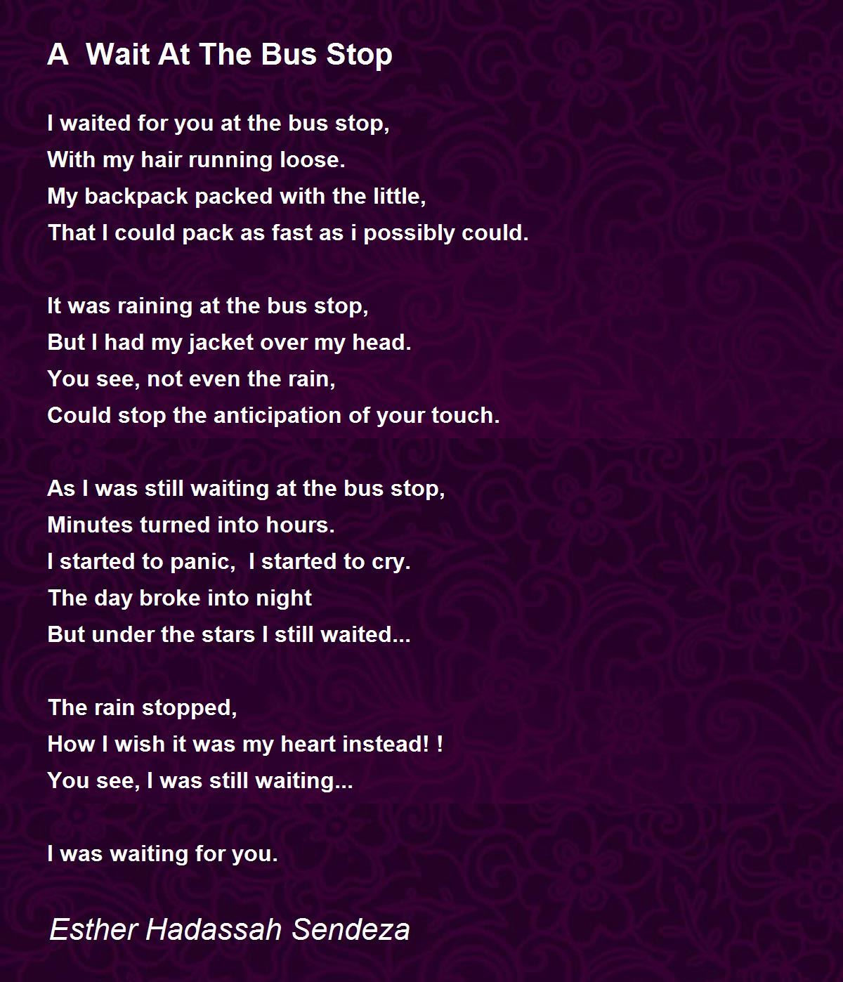 A Wait At The Bus Stop by Esther Hadassah Sendeza A Wait At The Bus