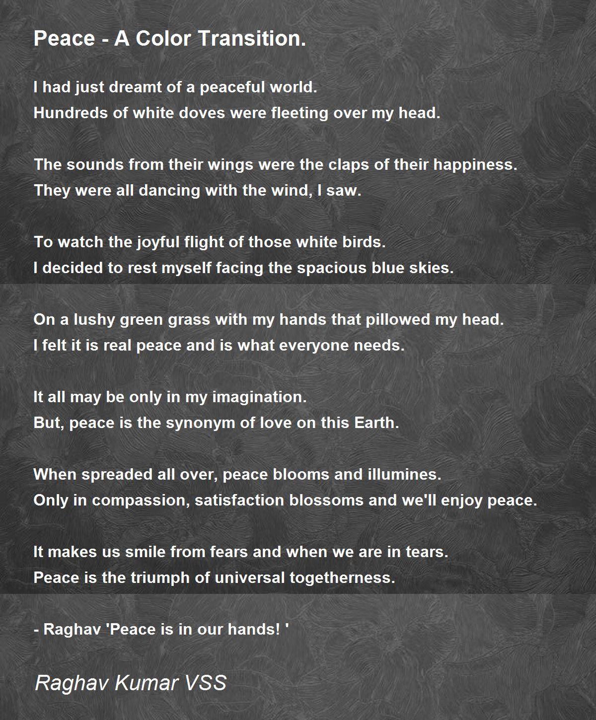 Peace A Color Transition. Peace A Color Transition. Poem by