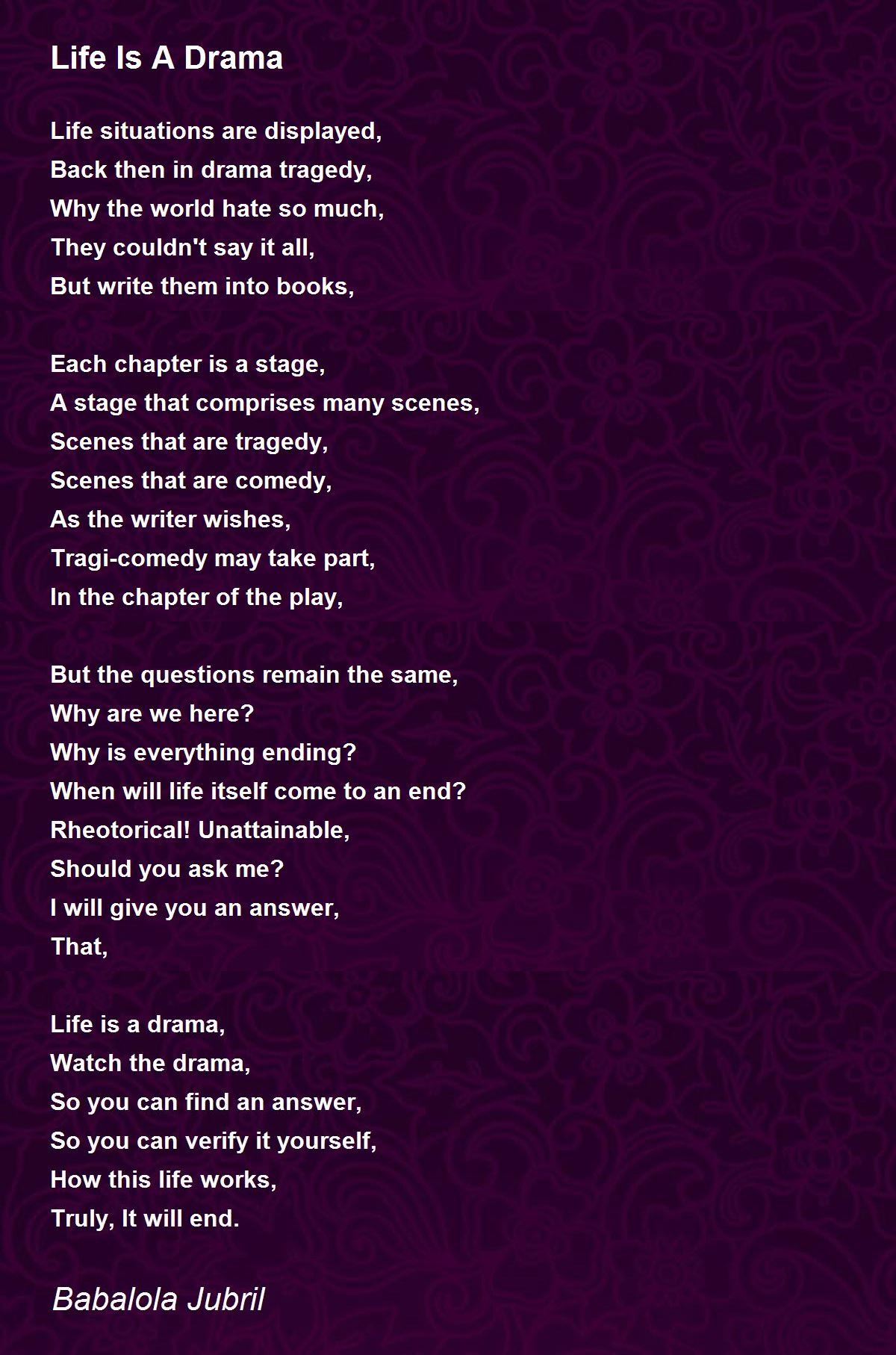 Life Is A Drama Poem by Babalola Jubril Poem Hunter