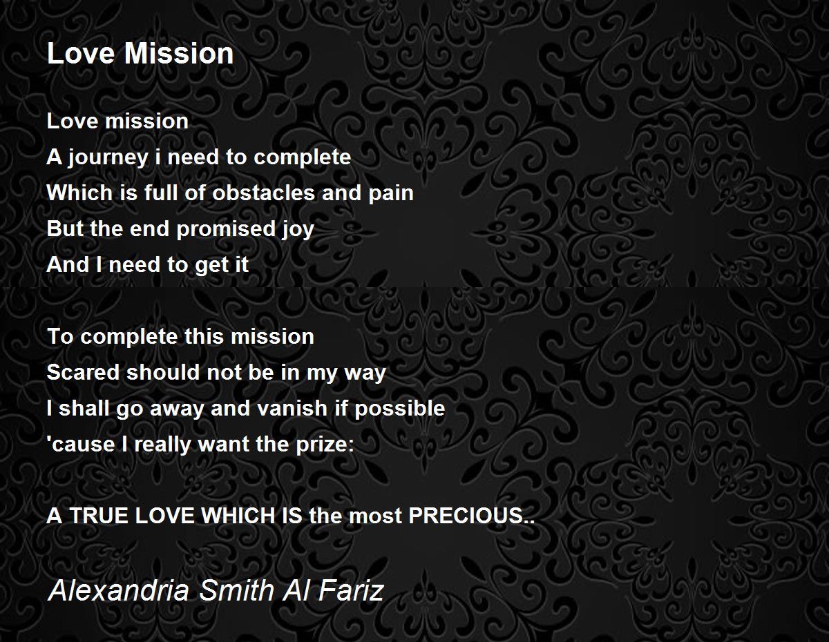 Love Mission Poem by Alexandria Smith Al Fariz - Poem Hunter