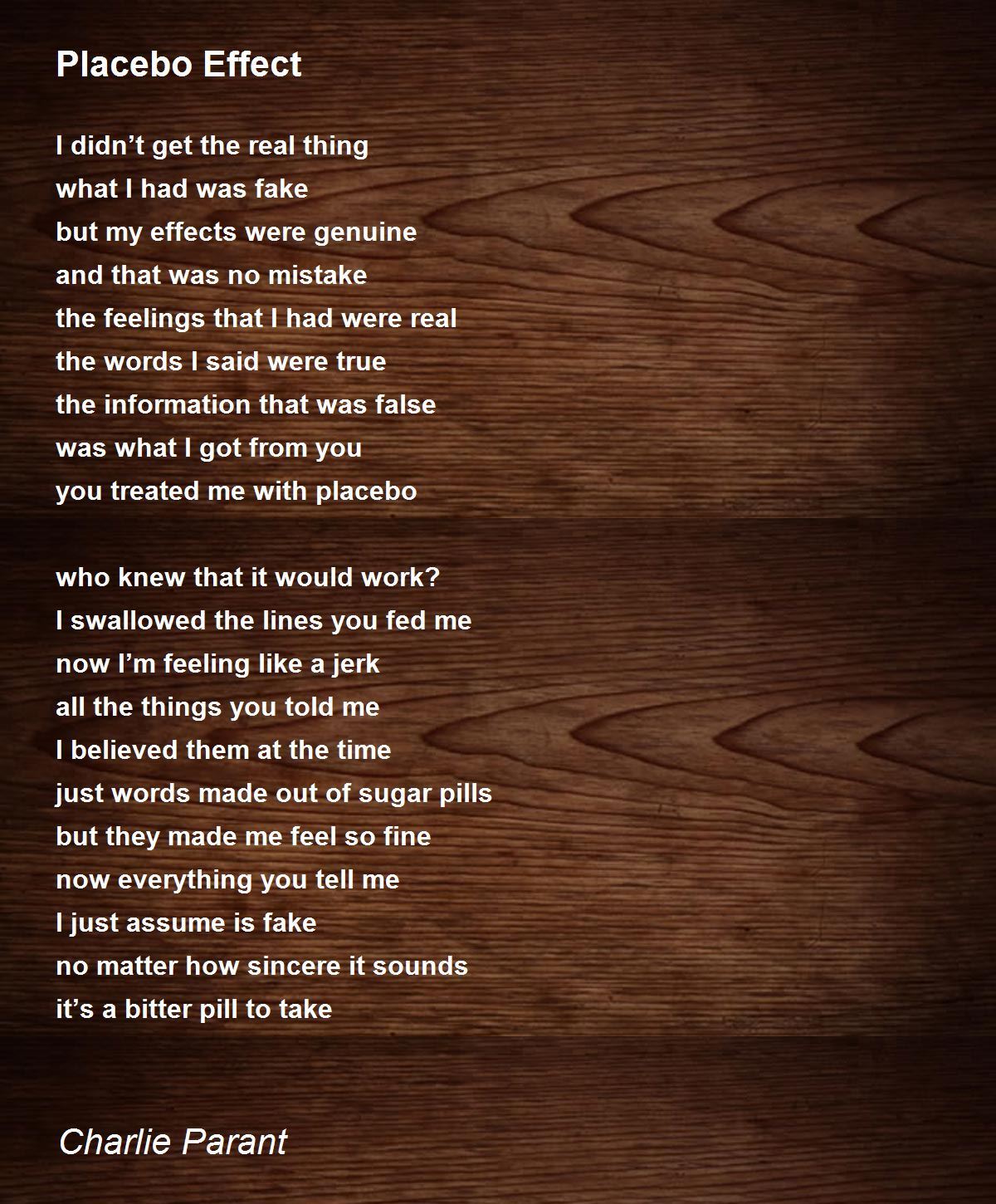 Placebo Effect Poem by Charlie Parant - Poem Hunter