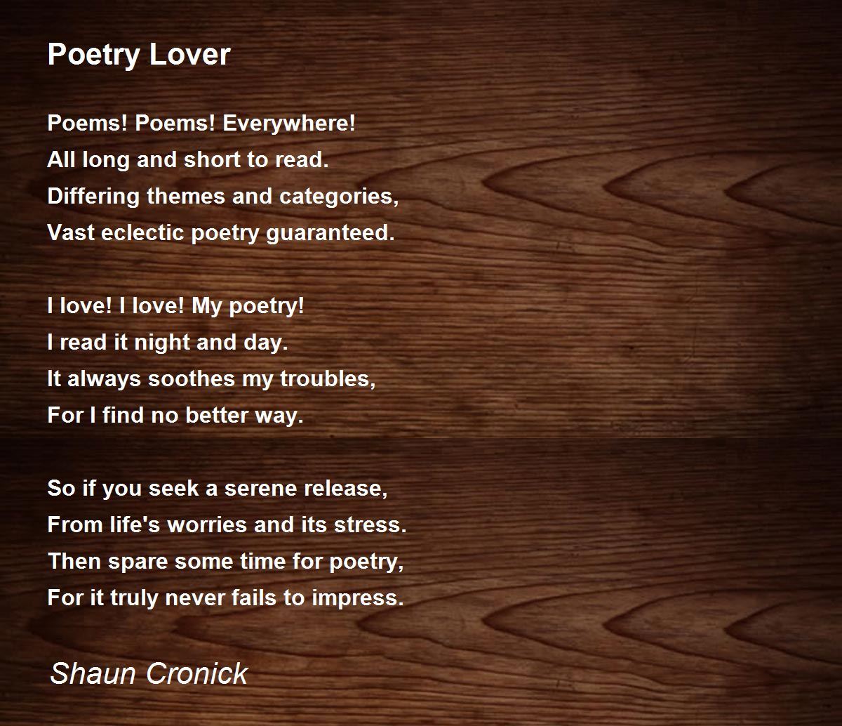 Poetry Lover Poetry Lover Poem by Shaun Cronick