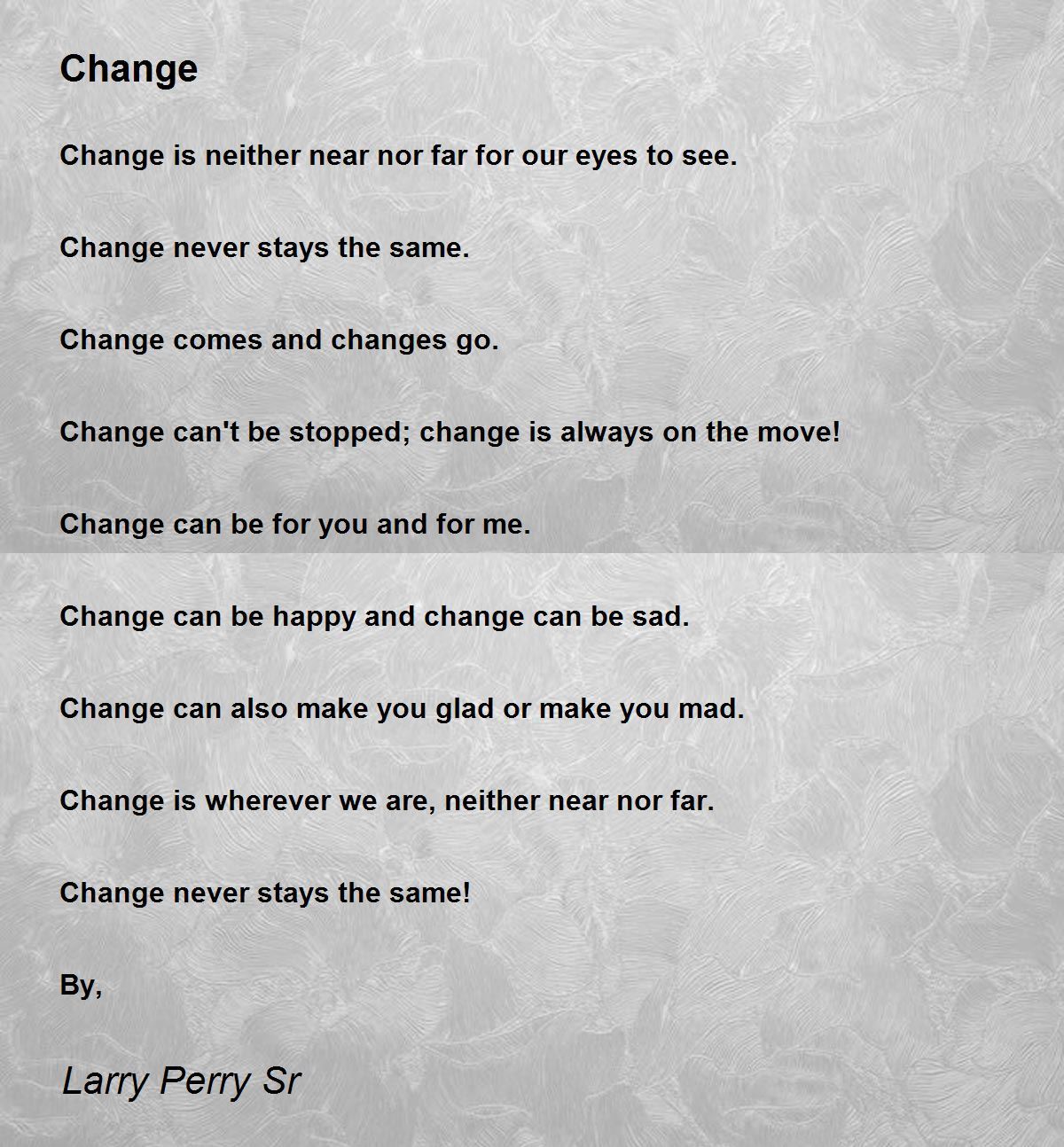 Change Change Poem by Larry Perry Sr