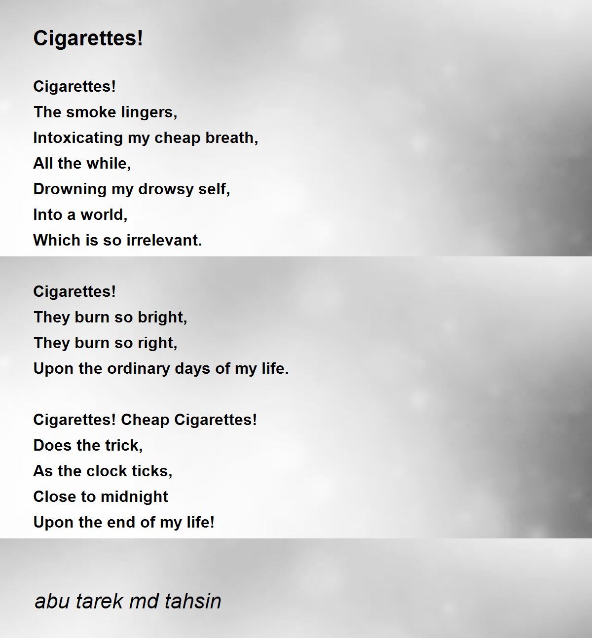 Cigarettes! by abu tarek md tahsin Cigarettes! Poem