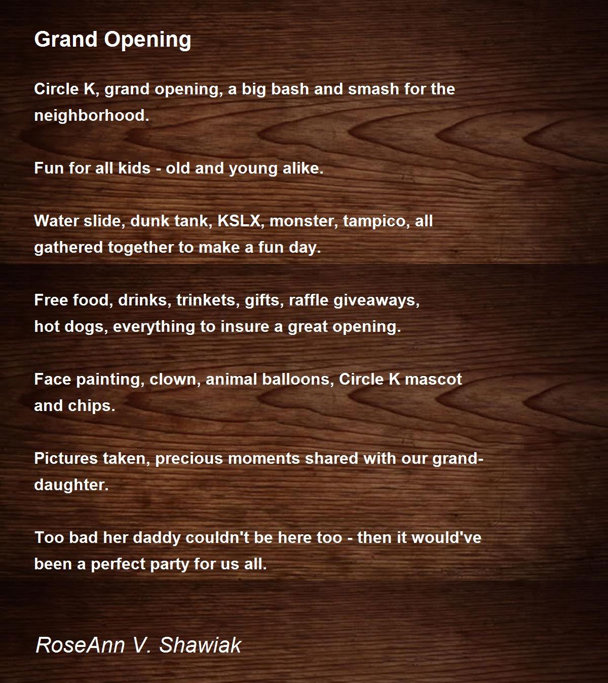 Grand Opening Grand Opening Poem by RoseAnn V. Shawiak