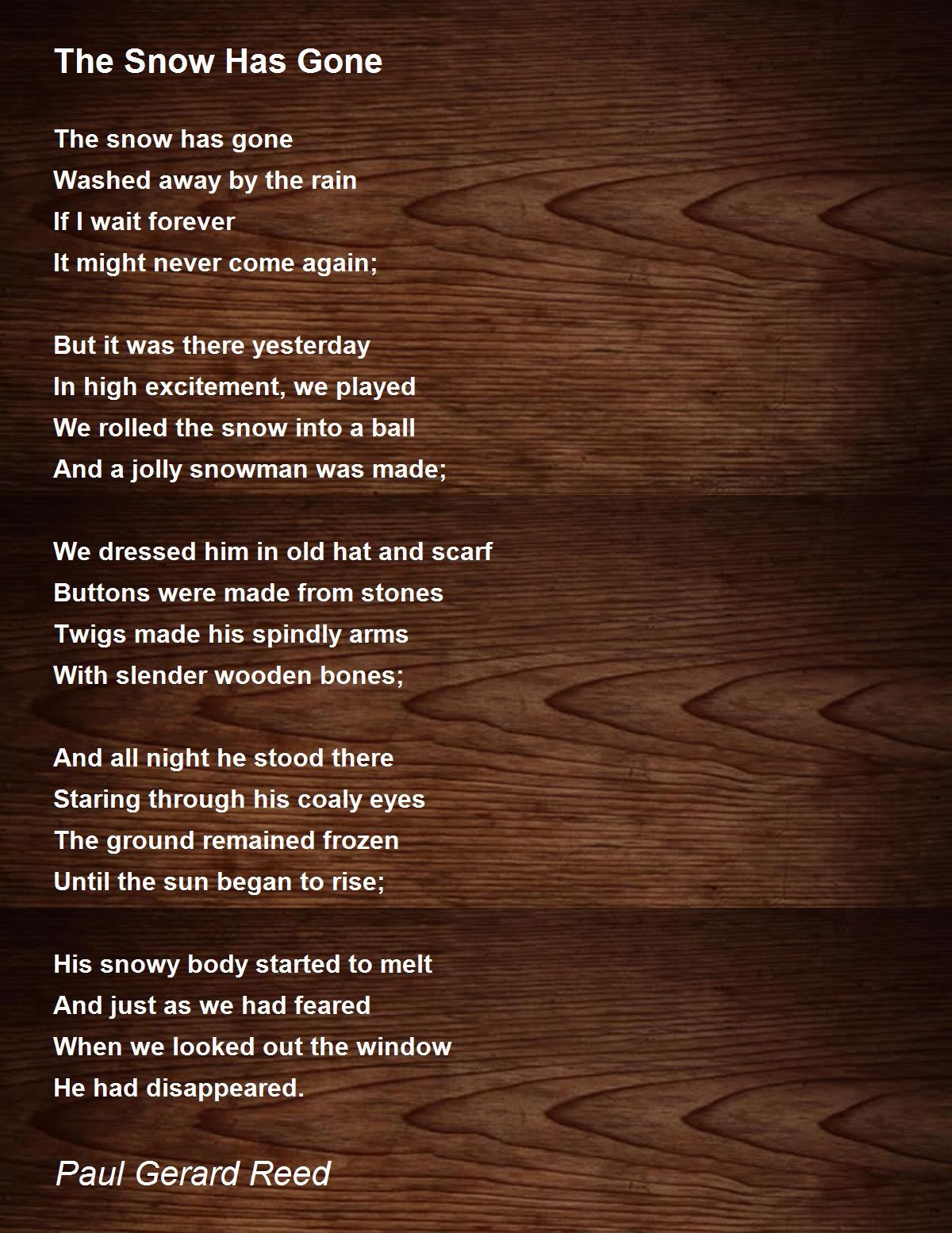 The Snow Has Gone The Snow Has Gone Poem By Paul Reed