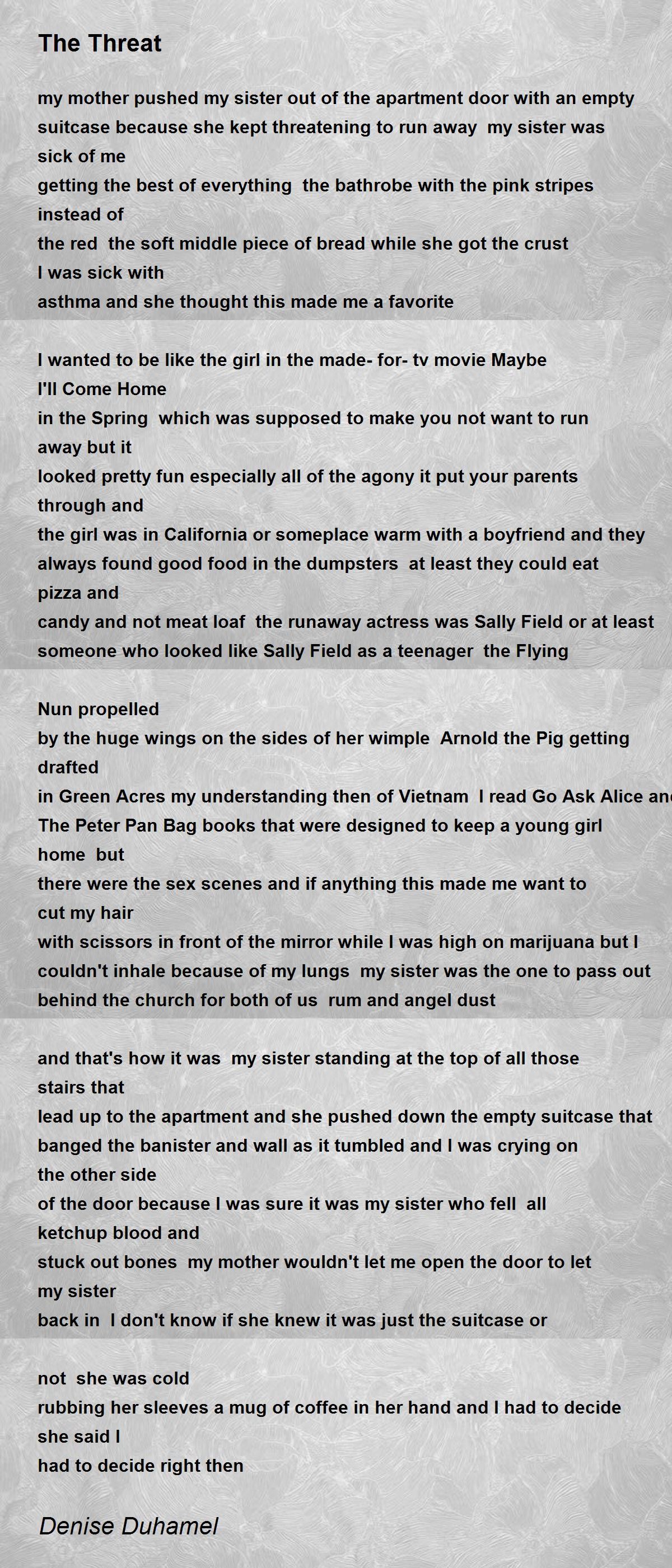 The Threat The Threat Poem by Denise Duhamel
